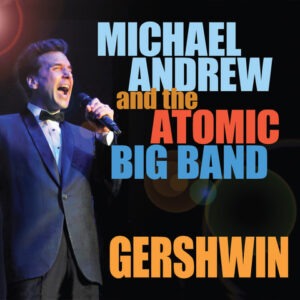 Michael Andrew and the Atomic Big Band